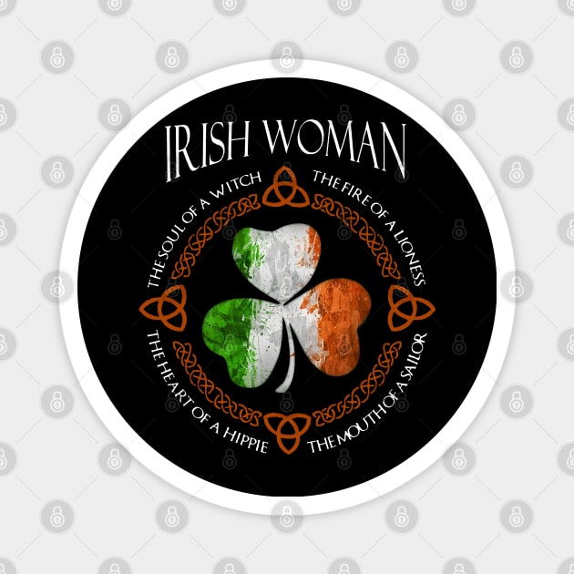 Irish Woman The Soul of A Witch Shamrock St Patrick_s Day Magnet by HomerNewbergereq
